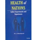 Health of Nations : India's Experiments and Experiances